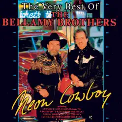 Neon Cowboy - The Bellamy Brothers