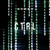 Ctrl - Single album lyrics, reviews, download