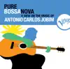 Stream & download Pure Bossa Nova