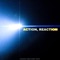 Action Reaction artwork