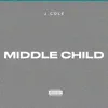 Stream & download MIDDLE CHILD - Single