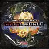 Stream & download CRUEL WORLD (feat. REKT HEARSE & RAS KASS) - Single