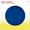 Fahrt ins Blaue (Relaxin' in the Spirit of Jazz)