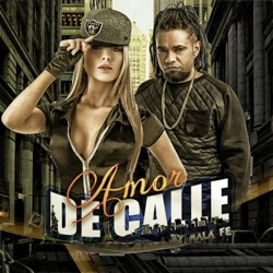 Mala Fe - Amor De Calle