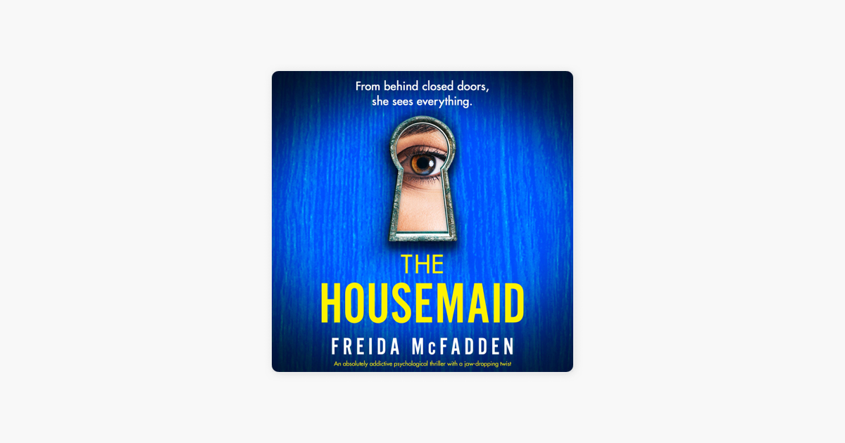 βThe Housemaid (Unabridged) on Apple Books βThe Housemaid (Unabridged) on Apple Books
