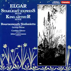 Elgar: Starlight Express & King Arthur Suite by George Hurst, Bournemouth Sinfonietta, Cynthia Glover & John Lawrenson album reviews, ratings, credits