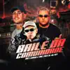 Stream & download Baile da Comunidade - Single