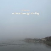 Echoes Through The Fog - EP artwork