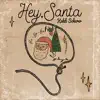Hey, Santa (feat. Jonny Houlihan) - Single album lyrics, reviews, download