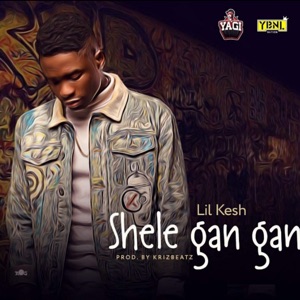 Shele Gan Gan - Single
