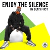 DENIS FIRST - Enjoy the Silence (Record Mix)