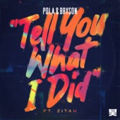 Tell You What I Did (feat. Zitah) artwork