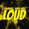 Loud - Single