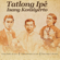 Payapang Daigdig - Tatlong Ipe & Felipe P. De Leon