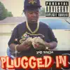 Plugged In (feat. Yrs Soulja) - Single album lyrics, reviews, download