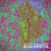 Acid Hostia - Single