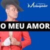 O Meu Amor - Single