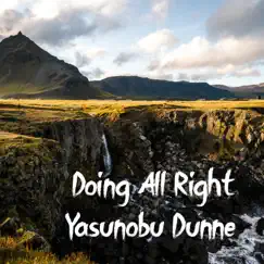 Doing All Right by Yasunobu Dunne album reviews, ratings, credits