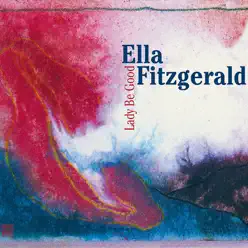 Lady Be Good - Ella Fitzgerald