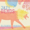 Jazz Demos - EP, 2016