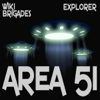 Area 51: tutta la verità - Wiki Brigades