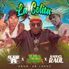 Stream & download La Colita (feat. Raudel Raul) - Single