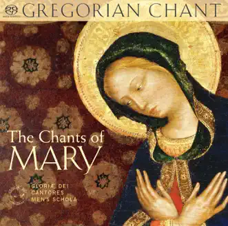 The Chants of Mary by Gloriæ Dei Cantores & Elizabeth C. Patterson album reviews, ratings, credits