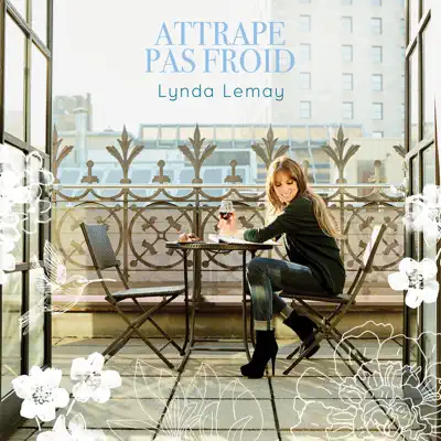 Attrape pas froid - Single - Lynda Lemay