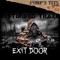 Exit Doors - Disturbed Traxx lyrics