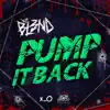Pump It Back - Single album lyrics, reviews, download