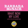 What Now My Love (Live On The Ed Sullivan Show, January 16, 1966) - Single album lyrics, reviews, download