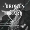 Broken Heart (feat. Lavita TEE & Baron Lee) - Single album lyrics, reviews, download