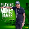 Playing Money Games - Single