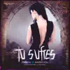 Tu Sufres (feat. Danny Edu) - Single album lyrics, reviews, download