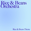 Rice & Beans Orchestra - Rice & Beans Theme