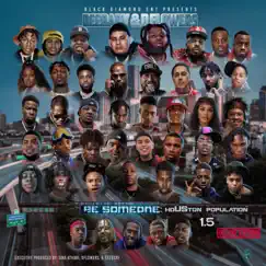 Be Someone: HoUSton Population (Deluxe Edition) by D Flowers & Deebaby album reviews, ratings, credits