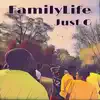 FamilyLife - Single album lyrics, reviews, download