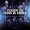 Cuando Me Pegue El Chicle (feat. Chuy Lopez) - Los Juniors De Mexicali lyrics