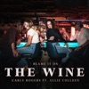 Blame It on the Wine (feat. Allie Colleen) - Single