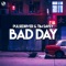 Bad Day (Extended Mix) artwork