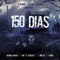 150 Días (feat. Faber, George Mayer & Jimy N1) - Jeannpy lyrics