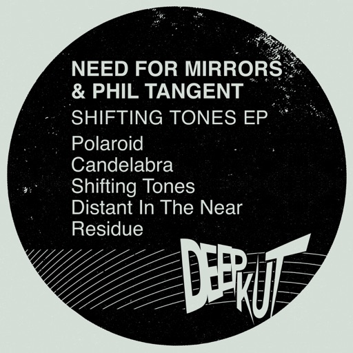 Shifting Tones - EP by Need For Mirrors, Phil Tangent