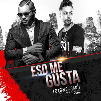 Eso Me Gusta - Single - El Taiger