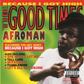 Afroman - Because I Got High