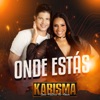 Banda Karisma - Onde Estás
