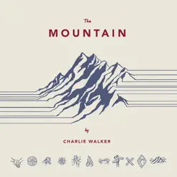 The Mountain - Charlie Walker The Mountain - Charlie Walker