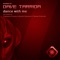 Dance With Me (Cabarete Groove Remix) - Dave Tarrida lyrics