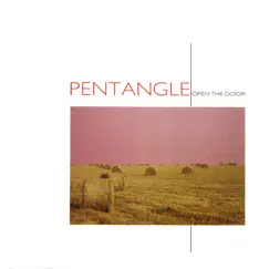 Open the Door by Pentangle album reviews, ratings, credits