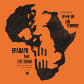 From London To Lagos (Remixes) [feat. Dele Sosimi] - EP - Eparapo