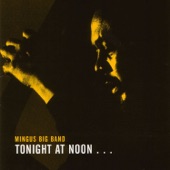 Mingus Big Band - Black Saint & Sinner Lady